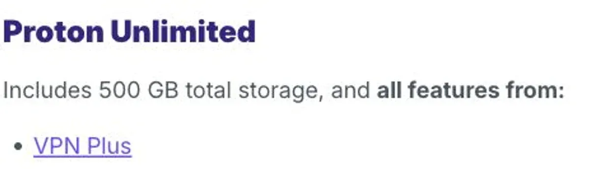 Proton’s plan documentation shows that Proton Unlimited includes VPN Plus
