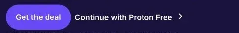 The public paid-offer screen has Get the deal and a separate Continue with Proton Free control.