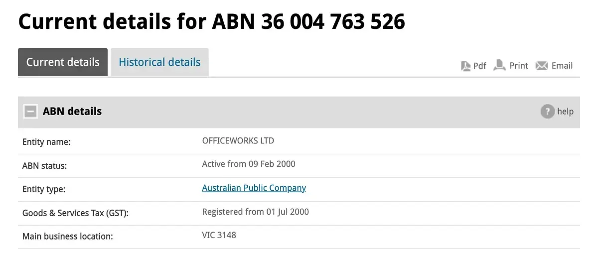ABN Lookup result for ABN 36 004 763 526 showing OFFICEWORKS LTD, active from 9 February 2000