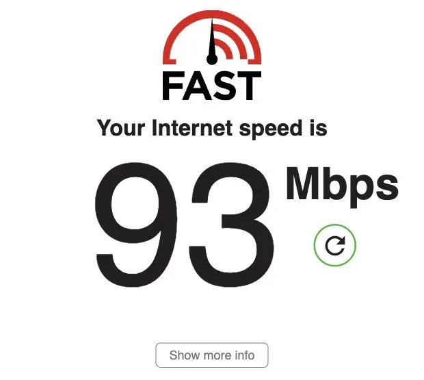 Completed FAST.com download result of 93 Mbps with Show more info below